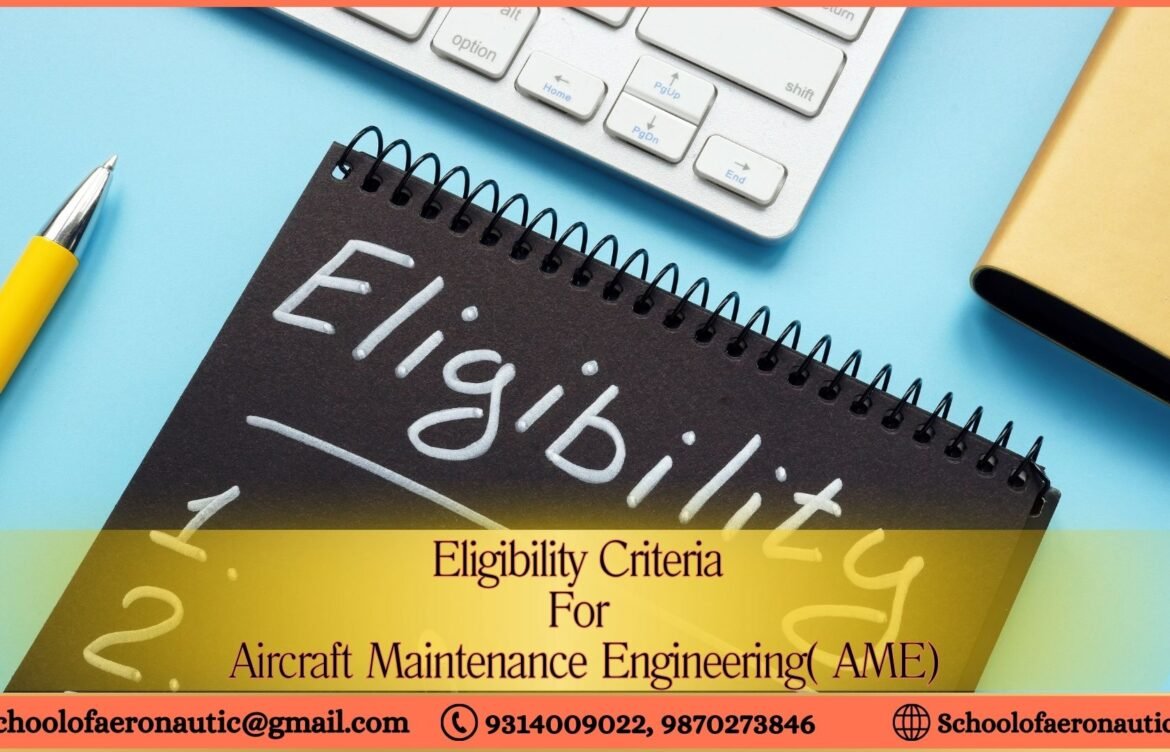 Eligibility Criteria for an AME DGCA course?