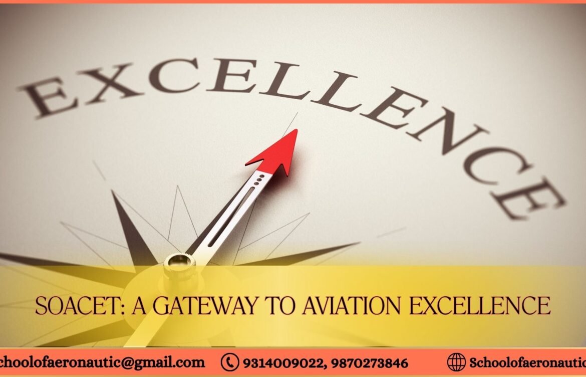 SOACET: A Gateway to Aviation Excellence