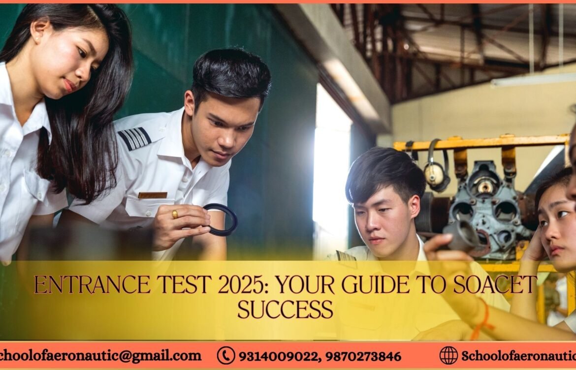 Preparing for Entrance test 2025 A companion to SOACET Success