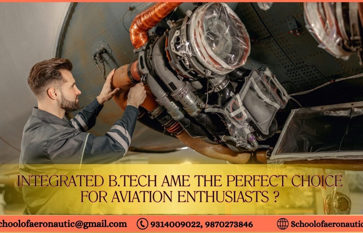 SOACET 2025 What Makes Integrated B.Tech AME the Perfect Choice for Aviation  Enthusiasts ?