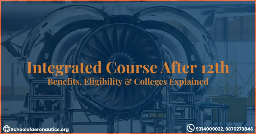 Integrated course after 12th aviation program benefits eligibility and colleges explained with aircraft engine background
