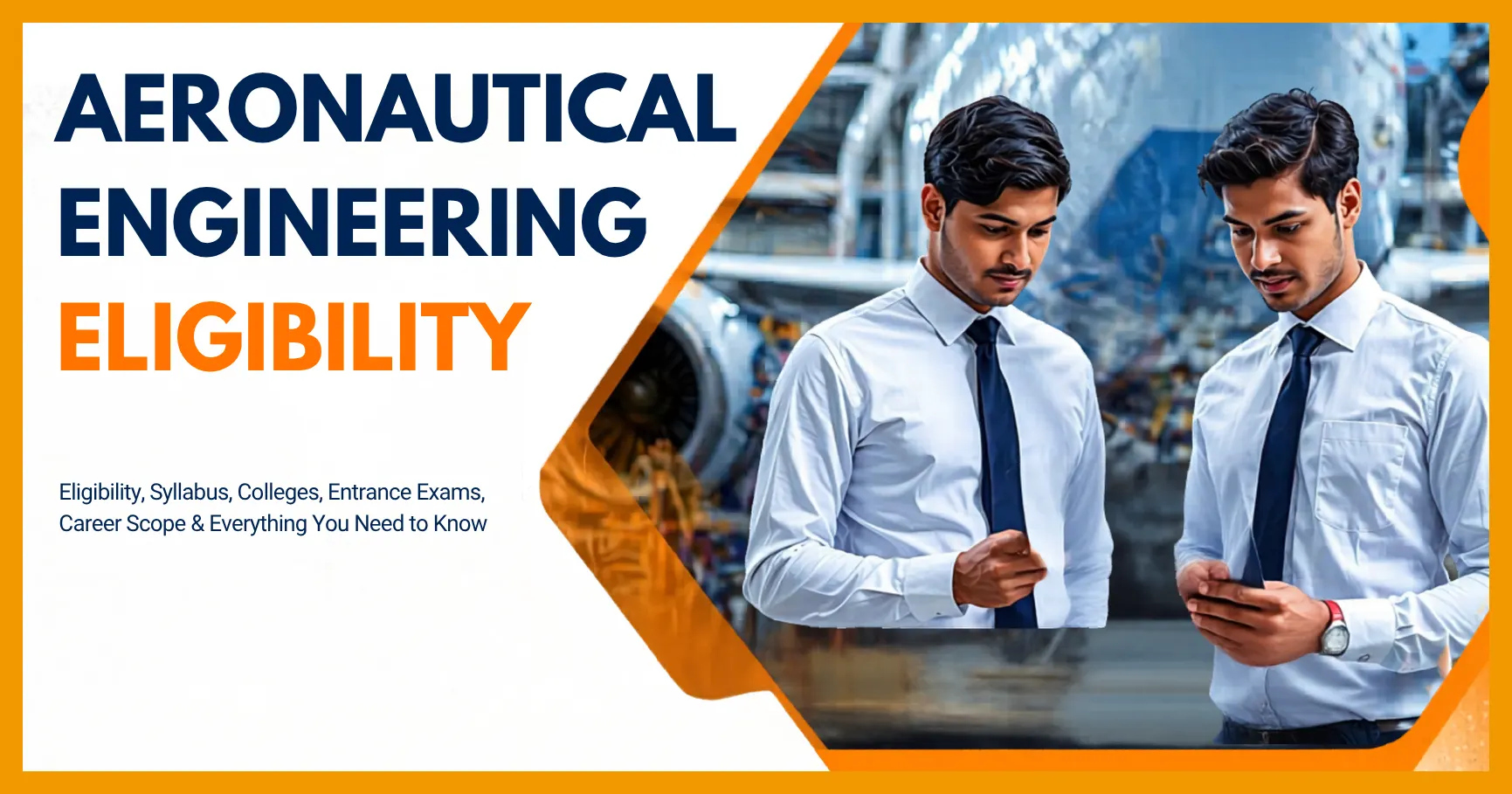 aeronautical engineering eligibility 2026 criteria entrance exams colleges career scope