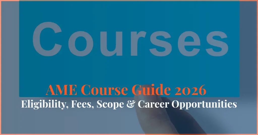 ame course guide 2026 eligibility fees scope aircraft maintenance engineering india