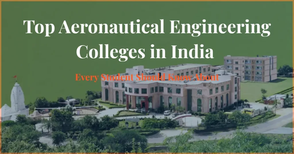 top aeronautical engineering colleges in india best aeronautical colleges admission 2026