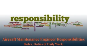 Aircraft Maintenance Engineer Responsibilities an aircraft engine during a maintenance check