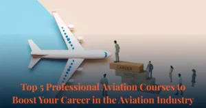 Top 5 Professional Aviation Courses banner with model airplane and career growth steps