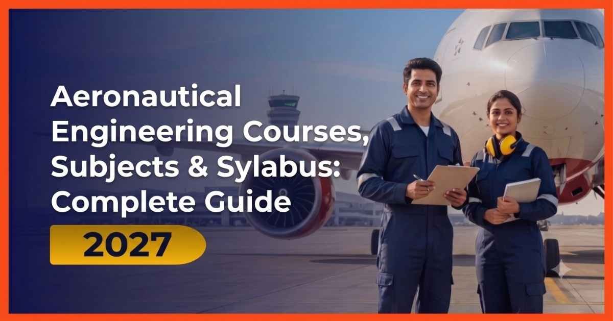 Aeronautical Engineering courses subjects and syllabus 2027 guide banner with aircraft technicians on the runway