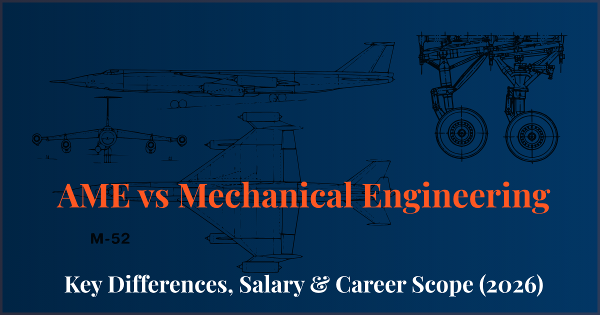 AME vs Mechanical Engineering comparison showing salary, career scope, job opportunities, eligibility, and future growth in 2026