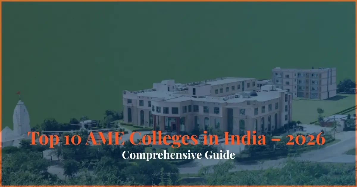 top 10 ame colleges in india 2026 best aircraft maintenance engineering institutes